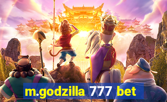 m.godzilla 777 bet